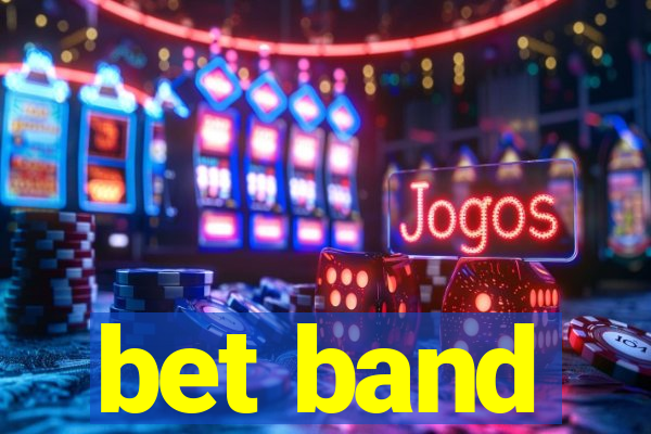 bet band